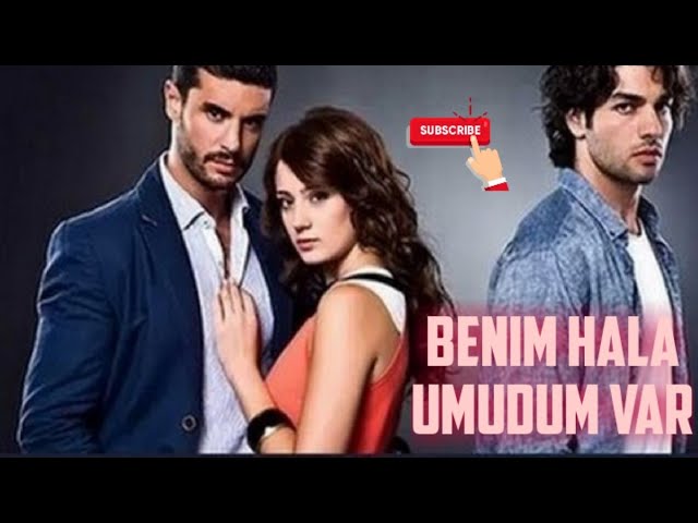 Benim hala umudum var Episode 27 English subtitles – Series Turco