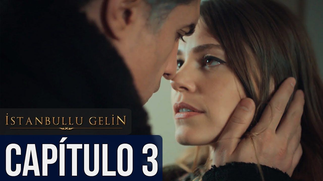 La Novia De Estambul Capitulo 3